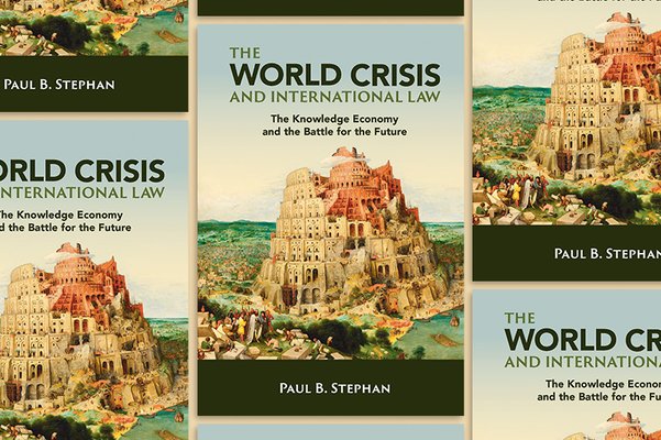 ‘The World Crisis and International Law, The Knowledge Economy and the Battle for the Future’ 