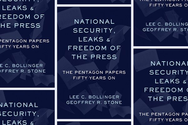 National Security, Leaks & Freedom of the Press: The Pentagon Papers Fifty Years On 